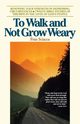 To Walk and Not Grow Weary, Sciacca Fran