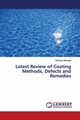 Latest Review of Coating Methods, Defects and Remedies, Athavale Shrikant