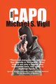 Drug Capo, Vigil Michael S.