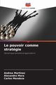 Le pouvoir comme stratgie, Martinez Andrea