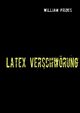 Latex Verschwrung, Prides William