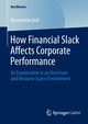 How Financial Slack Affects Corporate Performance, Gral Bernadette