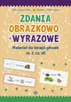 Zdania obrazkowo-wyrazowe, Kobus Magorzata, Polinkiewicz Marzena