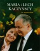 Maria i Lech Kaczyscy In memoriam, 