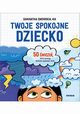 Twoje spokojne dziecko, Snowden Samantha