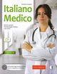 Italiano Medico ksika + audio online, Forapani Daniela