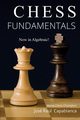 Chess Fundamentals, Capablanca Jose