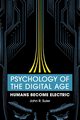 Psychology of the Digital Age, Suler John R.
