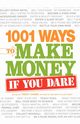 1001 Ways to Make Money If You Dare, Hamm Trent