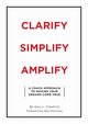 Clarify Simplify Amplify, Crawford Gary