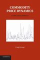 Commodity Price Dynamics, Pirrong Craig