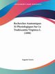 Recherches Anatomiques Et Physiologiques Sur Le Tradescantia Virginica L. (1898), Gravis Auguste