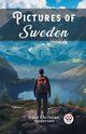 Pictures Of Sweden, Andersen Hans Christian