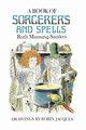 A Book of Sorcerers  and Spells, Manning-Sanders Ruth