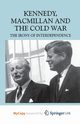 Kennedy, Macmillan and the Cold War, Ashton N.