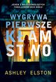 Wygrywa pierwsze kamstwo, Elston Ashley