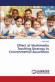 Effect of Multimedia Teaching Strategy in Environmental Awareness, Singh Jagjit