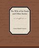 The Wife of his Youth and Other Stories, Chesnutt Charles Waddell