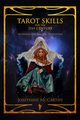 Tarot Skills for the 21st Century, McCarthy Josephine