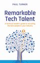 Remarkable Tech Talent, Turner Paul