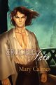 Crucible of Fate, Calmes Mary
