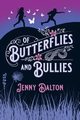 Of Butterflies & Bullies, Dalton Jenny