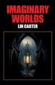 Imaginary Worlds, Carter Lin