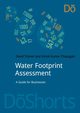 Water Footprint Assessment, Tickner David