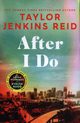 After I Do, Reid Taylor Jenkins