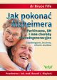 Jak pokona Alzheimera, Parkinsona, SM i inne choroby neurodegeneracyjne, Fife Bruce