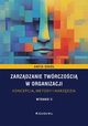 Zarzdzanie twrczoci w organizacji, Sok Aneta