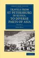 Travels from St Petersburg in Russia, to Diverse Parts of Asia, Bell John