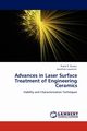 Advances in Laser Surface Treatment of Engineering Ceramics, Shukla Pratik P.