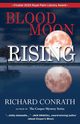 Blood Moon Rising, Conrath Richard  C