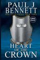 Heart of the Crown, Bennett Paul J