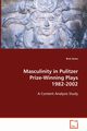 Masculinity in Pulitzer Prize-Winning Plays 1982-2002, Jones Bret