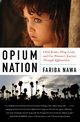 Opium Nation, Nawa Fariba