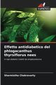 Effetto antidiabetico del phlogacanthus thyrsiflorus nees, Chakravarty Sharmistha