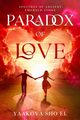 Paradox of Love, Sho EL Yaakova