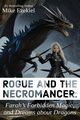 Rogue and the Necromancer, Ezekiel Mike