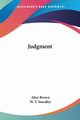 Judgment, Brown Alice