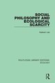 Social Philosophy and Ecological Scarcity, Lee Keekok