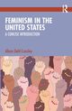 Feminism in the United States, Dahl Crossley Alison