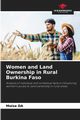 Women and Land Ownership in Rural Burkina Faso, DA Mo?se