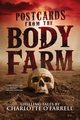 Postcards from the Body Farm, O'Farrell Charlotte