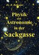 Physik und Astronomie in der Sackgasse, Bahrami Bahram