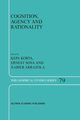 Cognition, Agency and Rationality, 