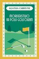 Morderstwo na polu golfowym, Christie Agatha