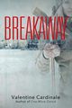 Breakaway, Cardinale Valentine