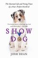 Show Dog, Dean Josh